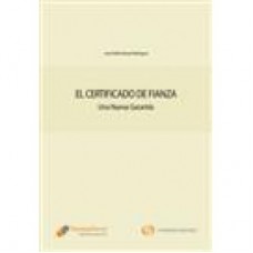 EL CERTIFICADO DE FIANZA